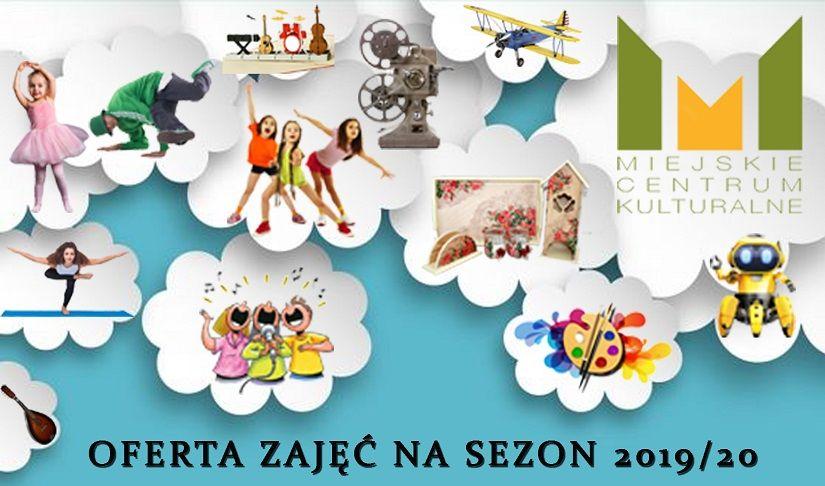 Oferta zajęć dydaktycznych i warsztatów artystycznych w MCK na sezon 2019/20