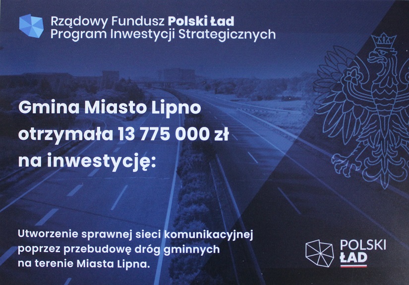 Plansza Programu Rządowego Polski Ład z informacją o dofinansowaniu dla Gminy Miasta Lipna