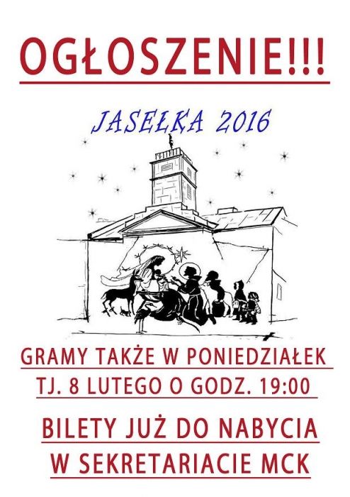 Jasełka 2016 - dodatkowy spektakl w poniedziałek