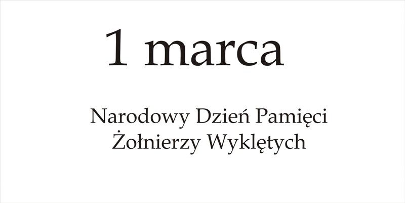 Narodowy Dzień Pamięci Żołnierzy Wyklętych