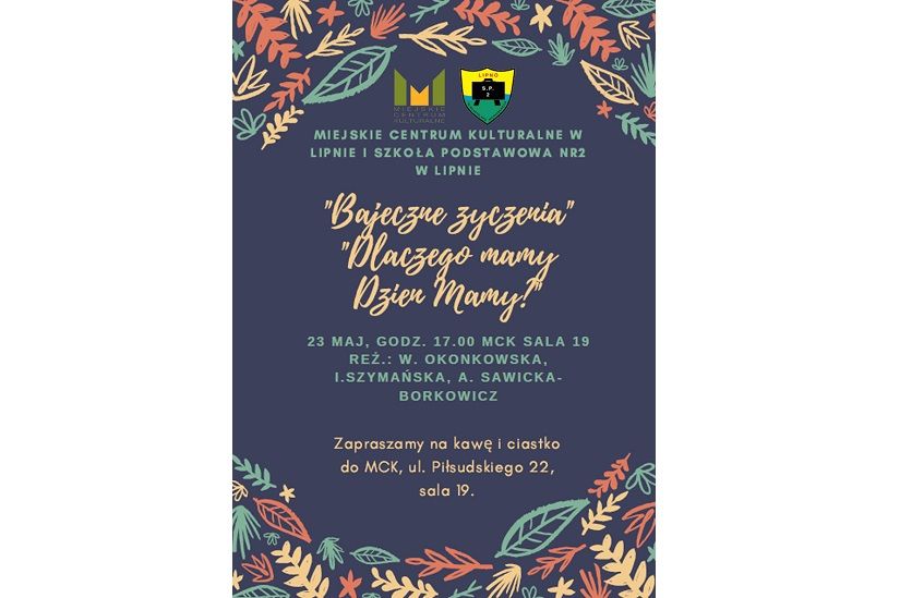 Spektakle dla dzieci Bajeczne życzenia i Dlaczego mamy dzień mamy?