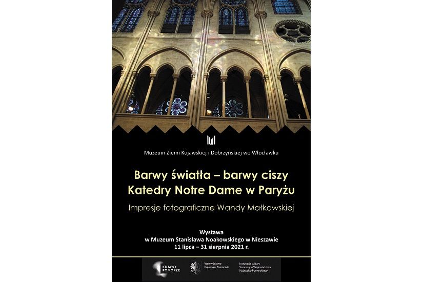 Wystawa czasowa „Barwy światła – barwy ciszy Katedry Notre Dame w Paryżu”