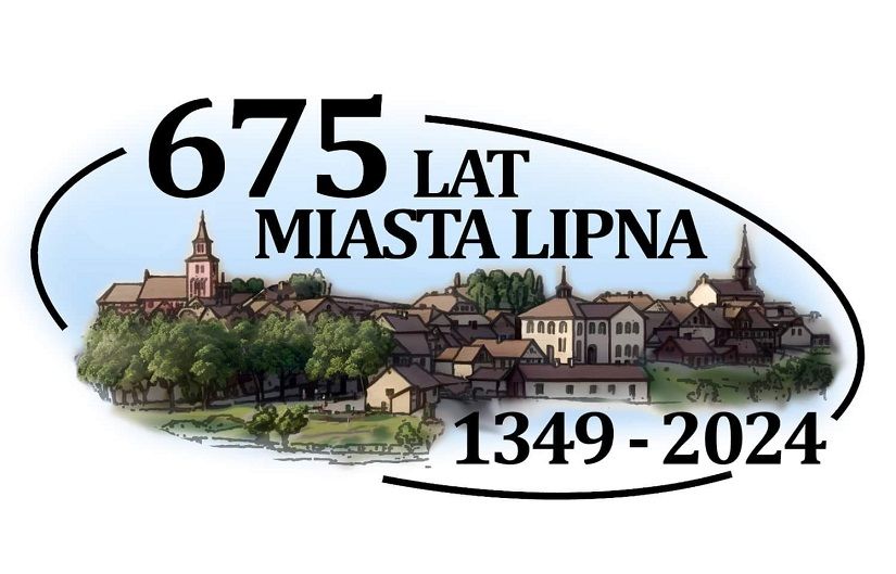 675. rocznica lokacji Miasta Lipna