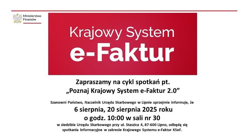 Spotkania informacyjne dla przedsiębiorców pt. „Poznaj Krajowy System e-Faktur 2.0”