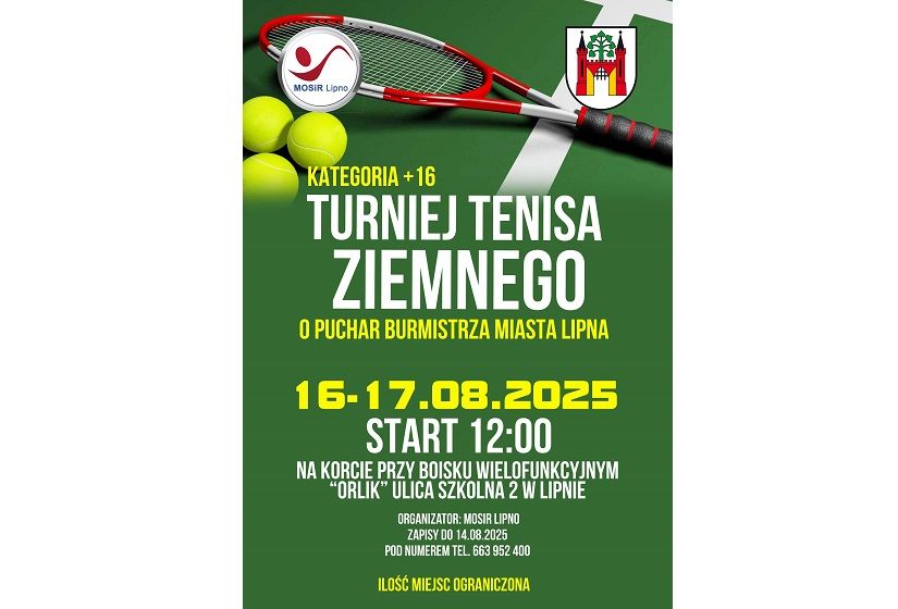 Turniej Tenisa Ziemnego o puchar Burmistrza Miasta Lipna