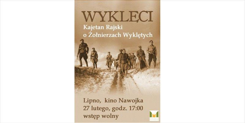 Kajetan Rajski o Żołnierzach Wyklętych