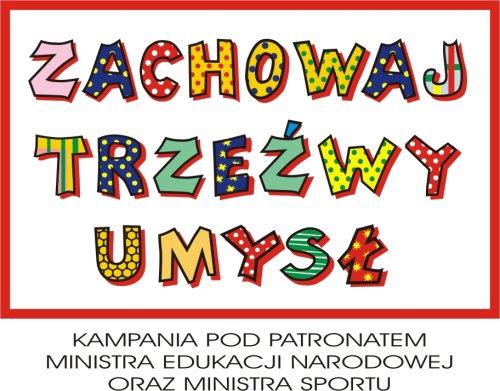 Kampanii Zachowaj Trzeźwy Umysł ciąg dalszy...