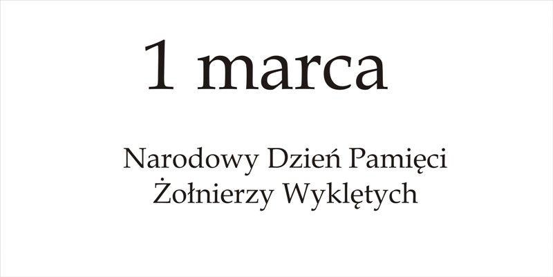 Narodowy Dzień Pamięci Żołnierzy Wyklętych