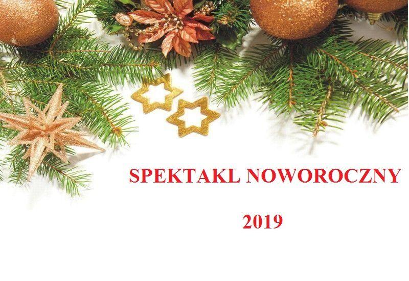  Spektakl Noworoczny - Ogłoszenie