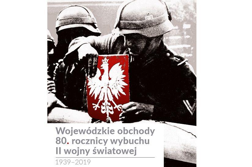 Wojewódzkie obchody 80.rocznicy wybuchu II Wojny Światowej