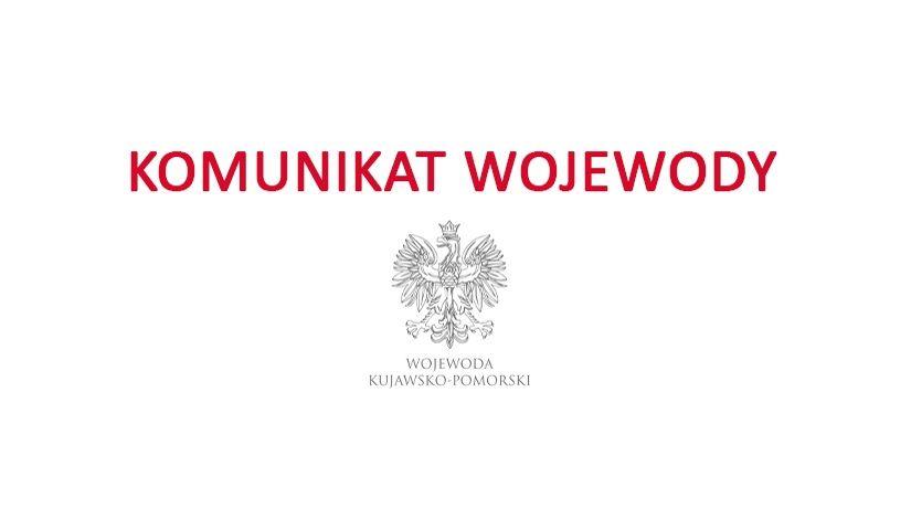 Komunikat Wojewody Kujawsko-Pomorskiego dot. odwołania imprez masowych