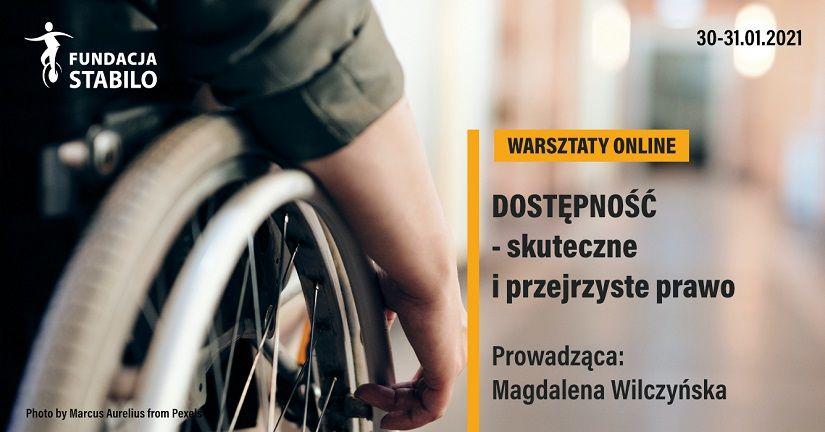 Zaproszenie na bezpłatne warsztaty online pn.Dostępność - skuteczne i przejrzyste prawo