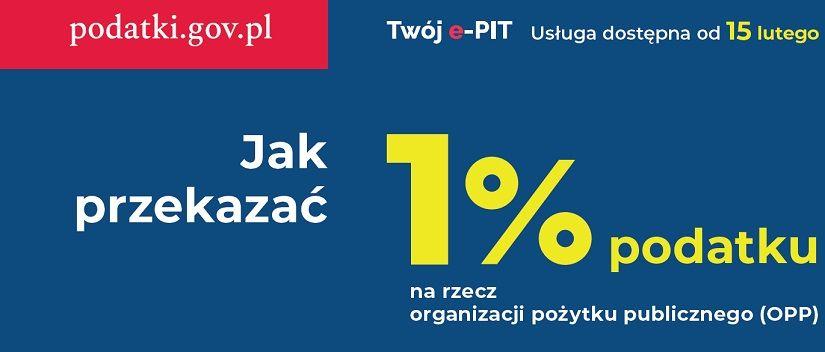 Rozlicz się za pośrednictwem usługi Twój e-PIT i przekaż 1 % podatku na rzecz OPP