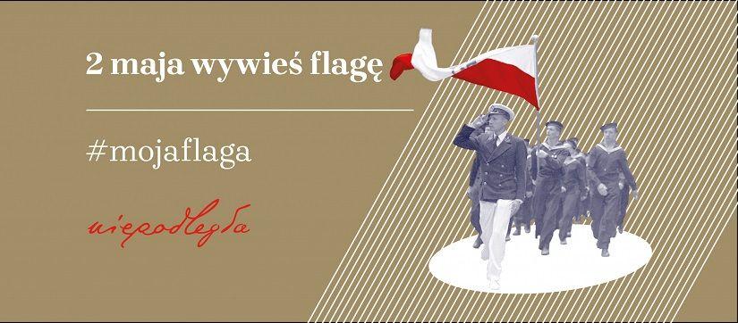 2 maja wywieś flagę!