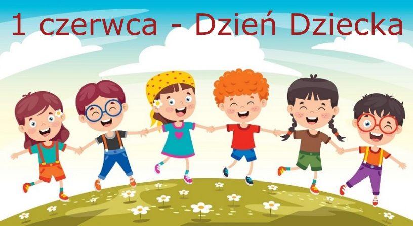 1 czerwca - Dzień Dziecka