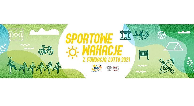 Sportowe Wakacje z Fundacją LOTTO – konkurs dla organizacji pozarządowych