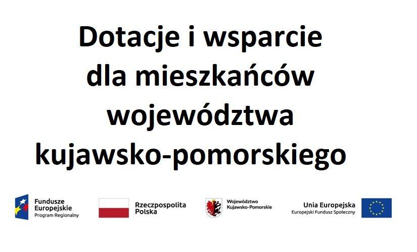 Dotacje i wsparcie dla mieszkańców województwa kujawsko-pomorskiego