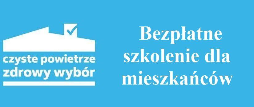 Czyste Powietrze - bezpłatne szkolenie dla mieszkańców