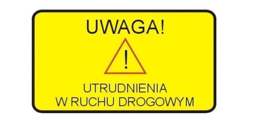 Utrudnienia w ruchu drogowym – ul. Kazimierza Różyckiego (Zespół Przedszkoli Miejskich nr 1)