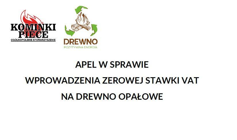 Apel w sprawie wprowadzenia zerowej stawki VAT na drewno opałowe