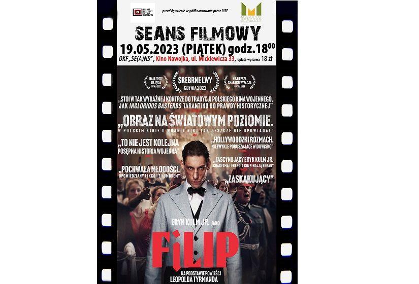 DKF „Se(a)ns” zaprasza na film „Filip”