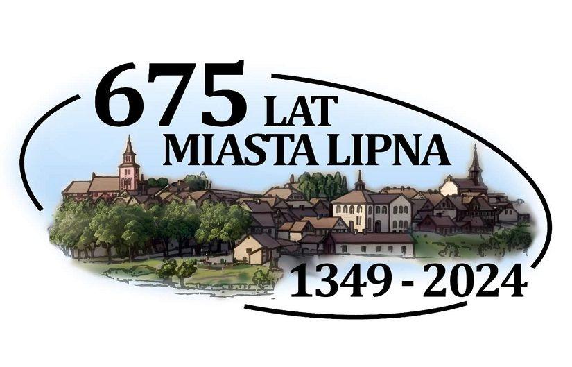 675. rocznica lokacji Miasta Lipna