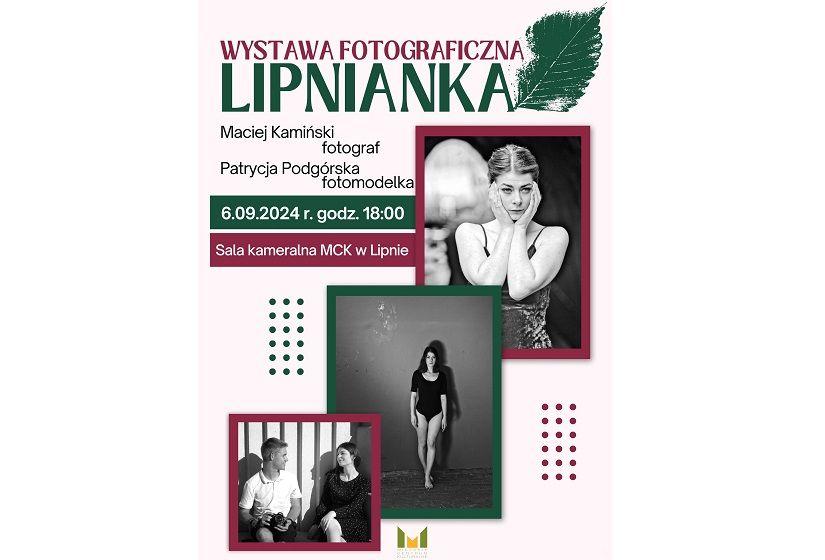 Wystawa fotograficzna pt. Lipnianka