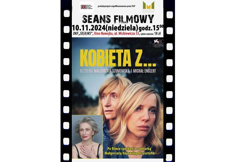 DKF „Se(a)ns” zaprasza na film „Kobieta z…”