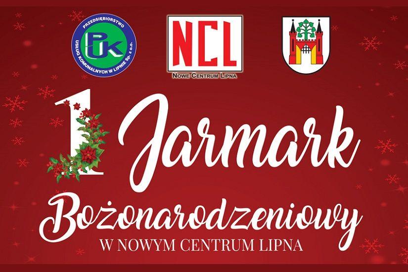 1. Jarmark Bożonarodzeniowy w Nowy Centrum Lipna