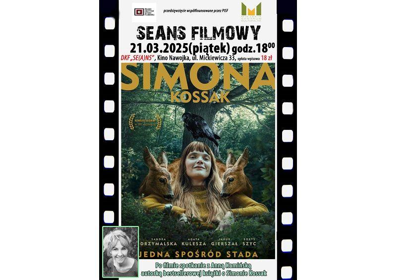 DKF „Se(a)ns” zaprasza na film „Simona Kossak”