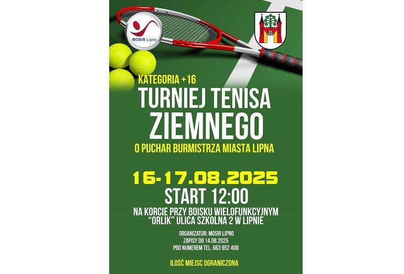 Turniej Tenisa Ziemnego o puchar Burmistrza Miasta Lipna