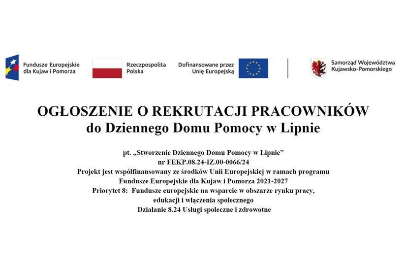 Ogłoszenie o rekrutacji pracowników do Dziennego Domu Pomocy w Lipnie