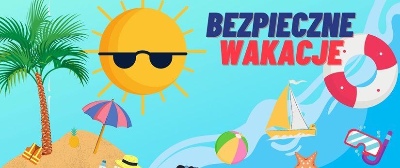 Bezpieczne Wakacje 2026