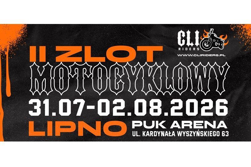 II Zlot Motocyklowy CLI Riders w Lipnie
