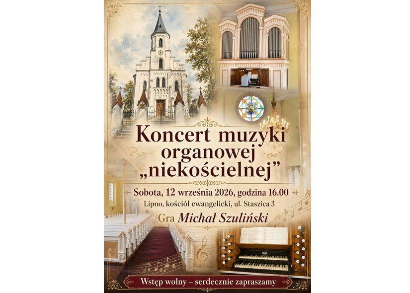 Koncert muzyki organowej niekościelnej