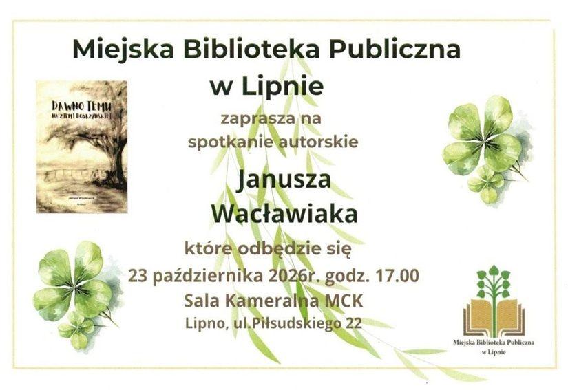 Spotkanie autorskie z Januszem Wacławiakiem - zaproszenie