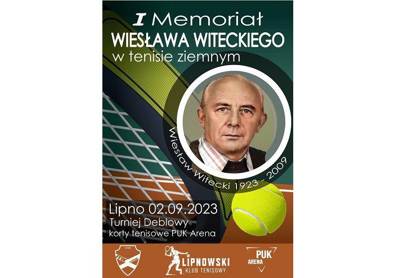 I Memoriał Wiesława Witeckiego w tenisie ziemnym